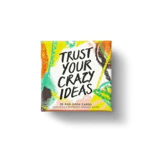 Trust Your Crazy Ideas Pop Open Cards Thoughtfulls